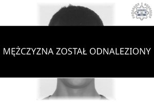 Grafika zawiera informację o odnalezieniu mężczyzny.